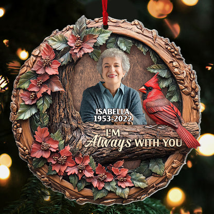 I'm Always With You | Personalized 1-Side Acrylic Ornament