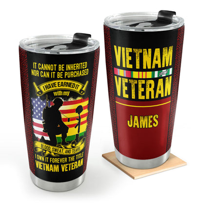 It Cannot Be Inherited Nor Can It Be Purchased | Personalized Stainless Steel Tumbler JSSSTH886