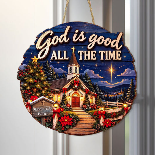 God Is Good All The Time | Personalized Wooden Door Sign