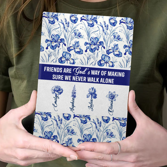 A Friend Is God's Way Of Making Sure We Never Walk Alone | Personalized Leather Cover Notebook