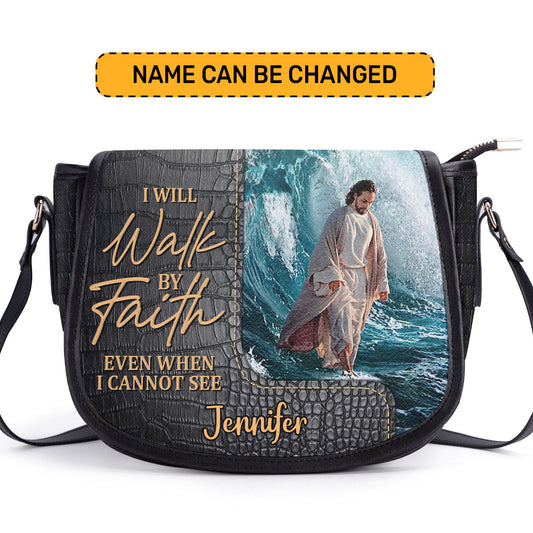 Walk By Faith - Personalized Leather Saddle Bag NUH262