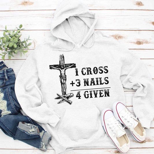1 Cross 3 Nails 4 Given | Personalized Unisex Hoodie