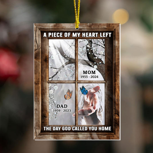 A Piece Of My Heart Left The Day God Called You Home | Personalized 1-Side Acrylic Ornament