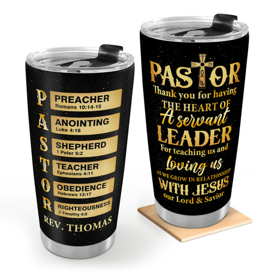 Pastor Thank You For Having The Heart Of A Servant Leader | Personalized Stainless Steel Tumbler