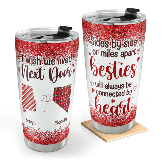 I Wish You Lived Next Door | Personalized Stainless Steel Tumbler JSSSTPH2301M