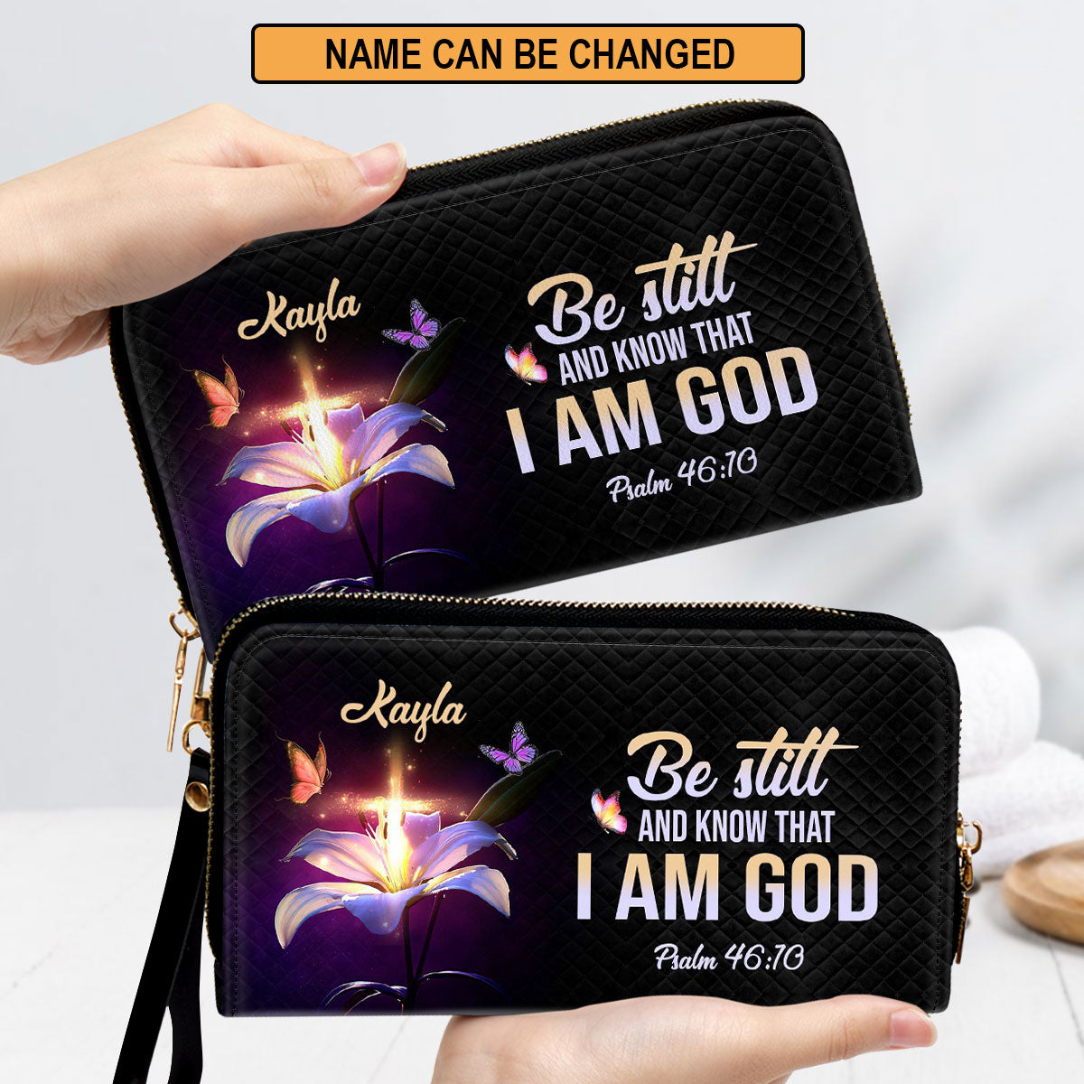 Be Still And Know That I Am God - Meaningful Personalized Clutch Purse NUM501