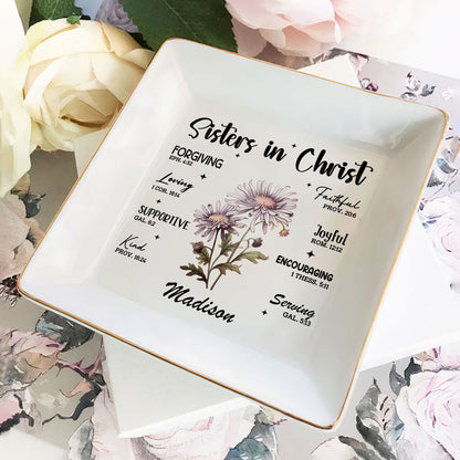 Sisters in Christ Loving 1 Cor. 16:14 Birth Month Flower | Personalized Jewelry Dish