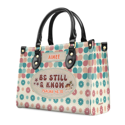 Be Still And Know | Personalized Leather Handbag JSLHBPPA947TA