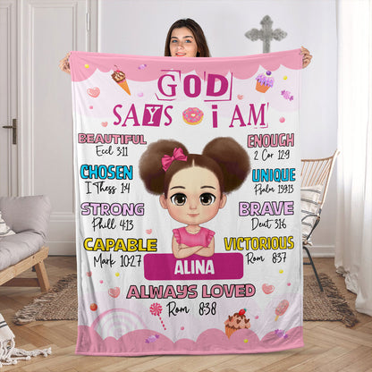 God Says I Am Girls Boys | Personalized Fleece Blanket JSFBHLPA1405L