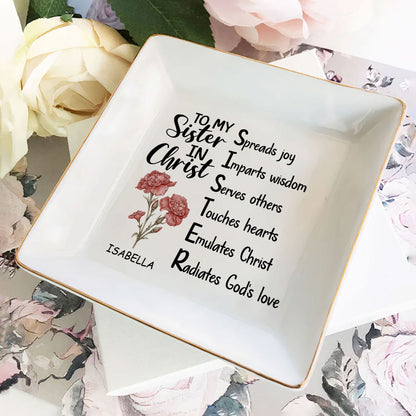 To My Sister In Christ Birth Month | Personalized Jewelry Dish