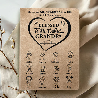 Blessed To Be Called Grandpa Grandma Grandkids Edition  | Personalized Leather Cover Notebook