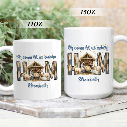 Oh Come Let Us Adore | Personalized White Ceramic Mug