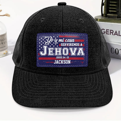 Yo Y Mi Casa Serviremos A Jehova | Personalized Leather Patch Hat