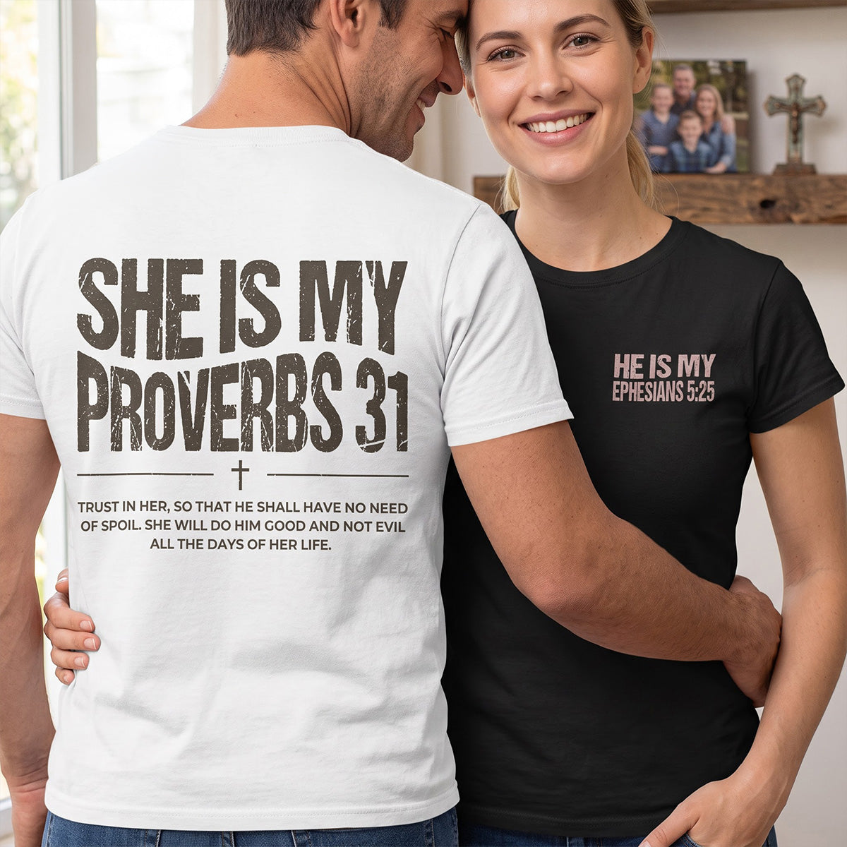 Perfect Match Ephesians 5:25 Husband & Proverbs 31 Wife |  T-shirt With Front Back Design