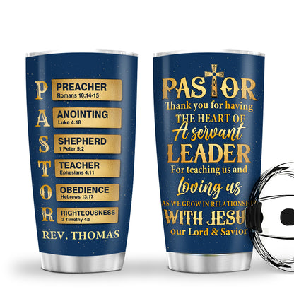 Pastor Thank You For Having The Heart Of A Servant Leader | Personalized Stainless Steel Tumbler