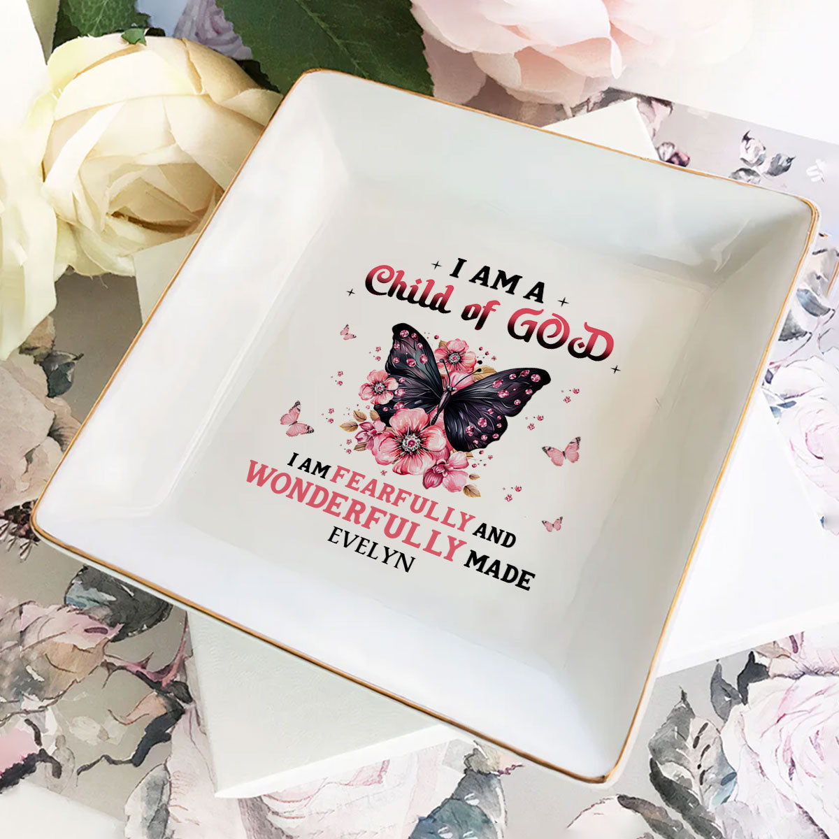 I Am A Child of God Butterfly | Personalized Jewelry Dish