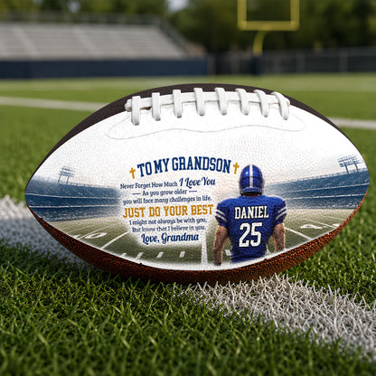 To My Grandson Never Forget How Much I Love You  | Personalized Football
