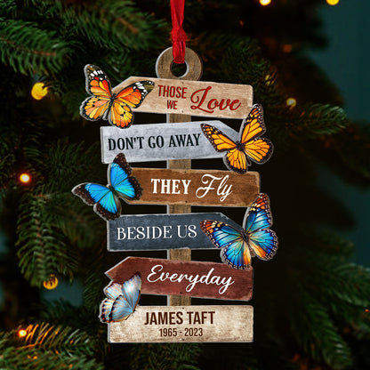 Those We Love Don't Go Away They Fly Beside Us | Personalized 1-Side Acrylic Ornament JSACOPL2591T