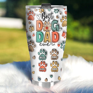 Best Dog Dad Ever | Personalized Stainless Steel Tumbler SSTH841