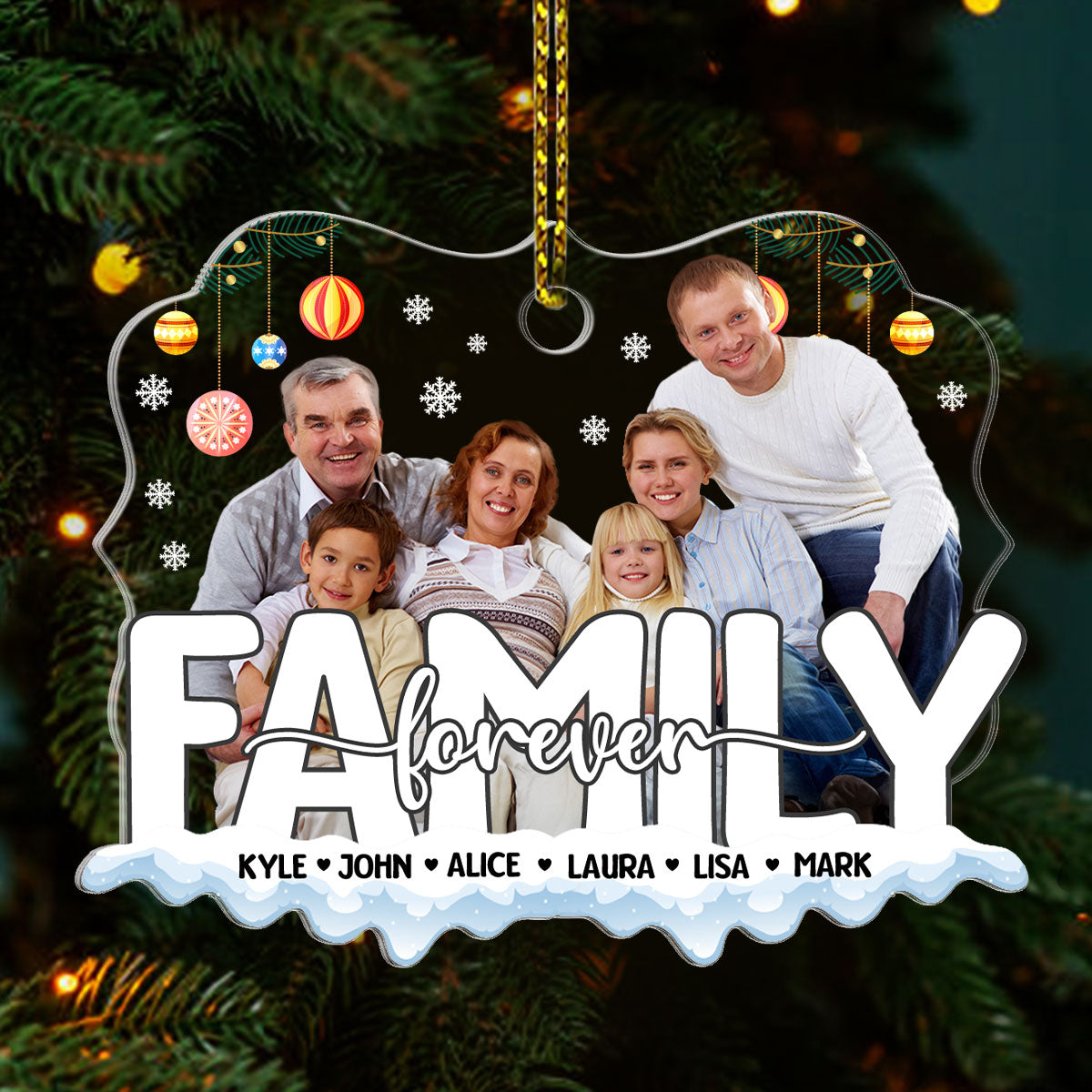 We Are Family Forever | Personalized 1-Side Acrylic Ornament JSACOHLPA2751TA