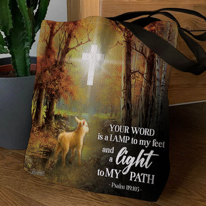 Your Word Is A Lamp To My Feet And A Light To My Path - Unique Lamb Tote Bag NUH442