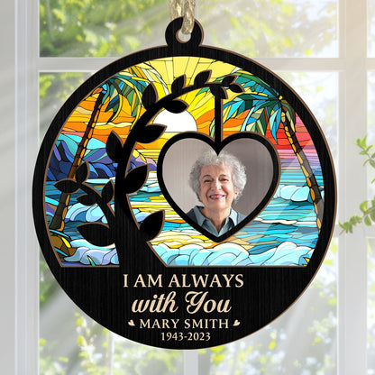 Always With You | Personalized Suncatcher Ornament JSSUNOHLPA2782TA