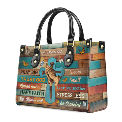 Pray Big | Personalized Leather Handbag JSLHBPH1341L