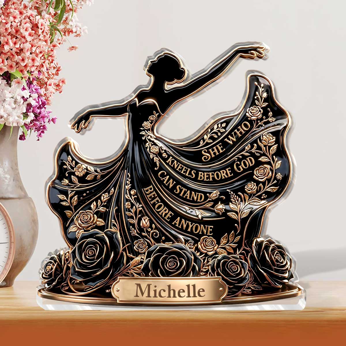 She Who Kneels Before God Can Stand Before Anyone | Personalized Custom Shaped Acrylic Plaque