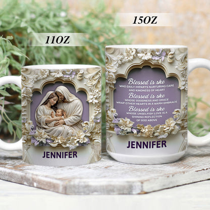 Blessed Is She Who Daily Imparts Nurturing Care And Kindness Of Heart | Personalized White Ceramic Mug