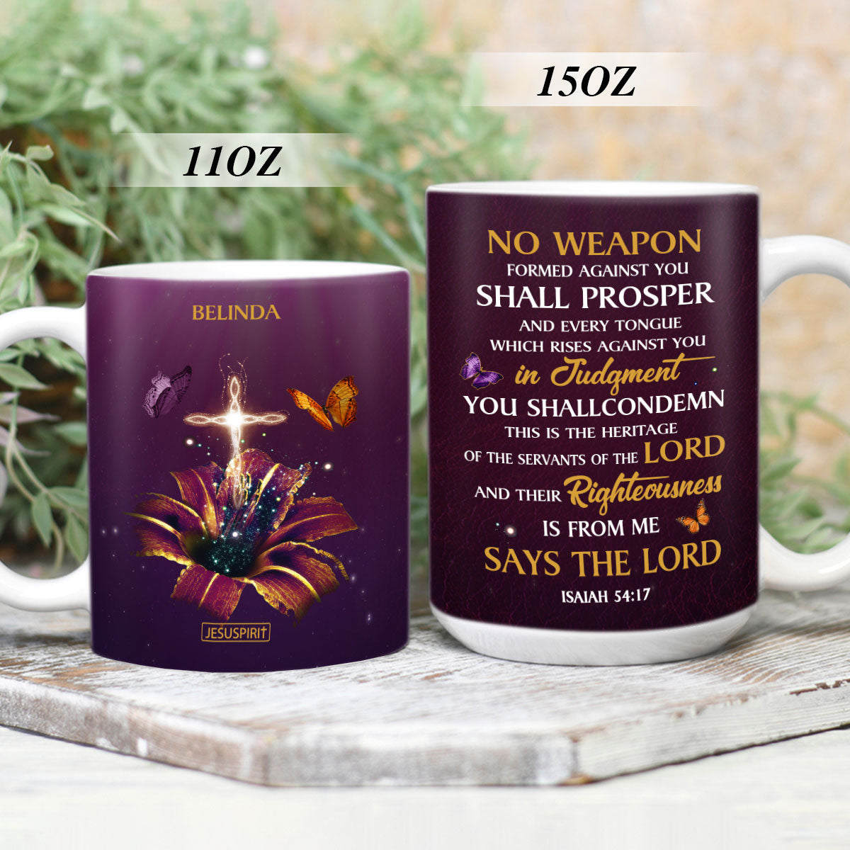No Weapon Formed Against You Shall Prosper - Special Personalized White Ceramic Mug NUM394
