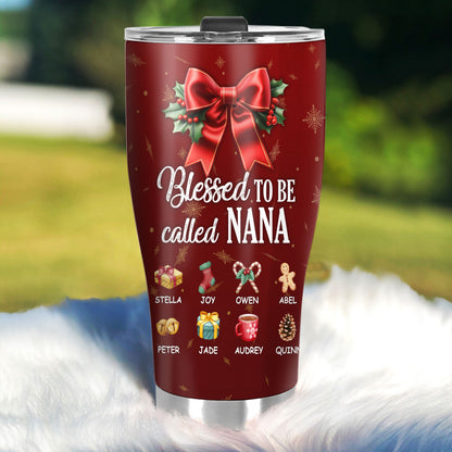 Blessed To Be Called Nana | Personalized Stainless Steel Tumbler