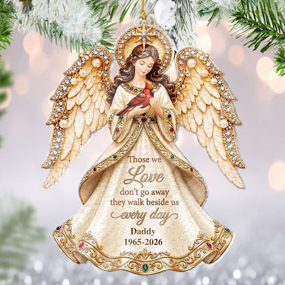 Those We Love Don't Go Away, They Walk Beside Us Every Day | Personalized Custom Shaped Stained Glass Ornament