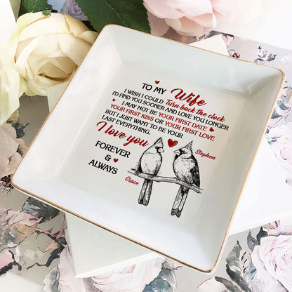 I Wish I Could Turn Back The Clock | Personalized Jewelry Dish