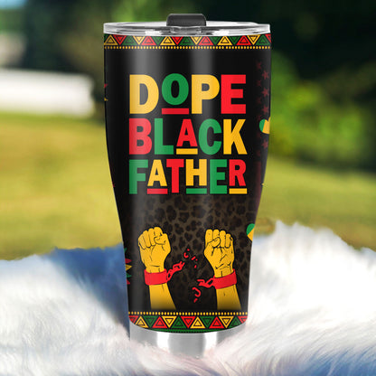 Dope Black Dad/Father | Personalized Stainless Steel Tumbler JSSSTH875