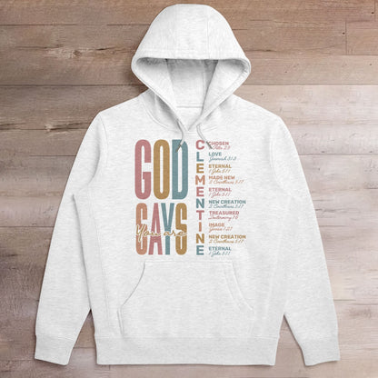 God Says You Are | Personalized Unisex Hoodie