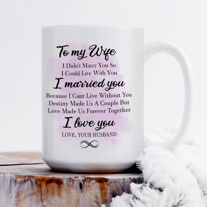 To My Wife | Personalized White Ceramic Mug