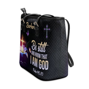 Awesome Personalized Large Leather Tote Bag - Be Still And Know That I Am God NUM501