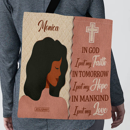 In God I Put My Faith - Lovely Personalized Tote Bag HM391