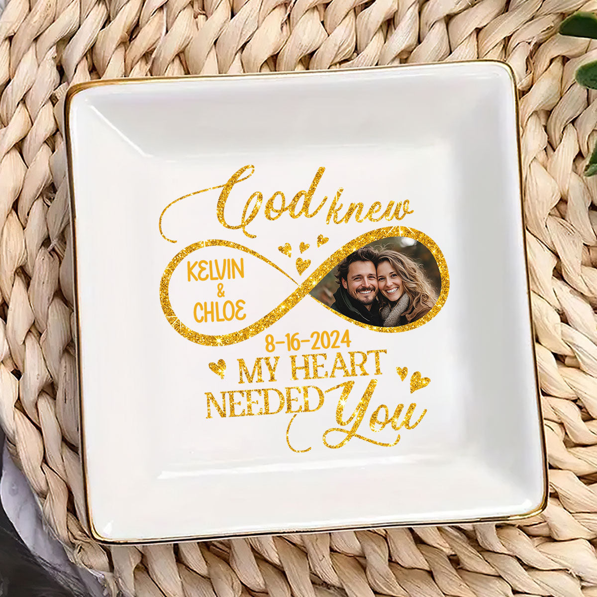 God Knew My Heart Needed You | Personalized Jewelry Dish JSJDPH2022TA