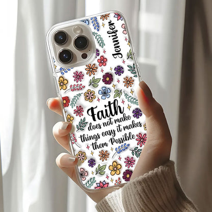 Faith Does Not Make Things Easy | Personalized Clear Silicone Phone Case