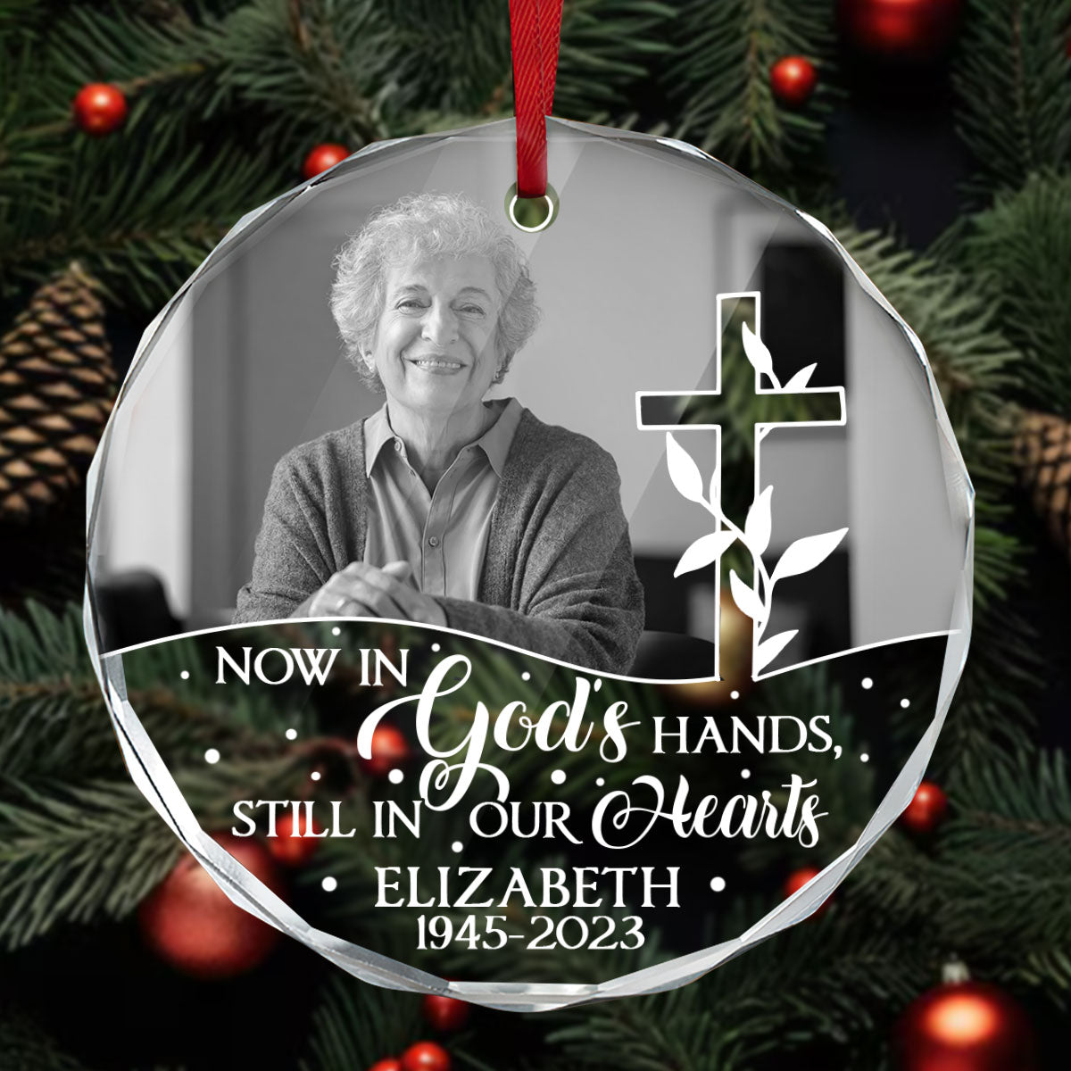 Now In God's Hands Still In Our Hearts | Personalized 1-Side Round Glass Ornament JSURGOPHLN2737TA