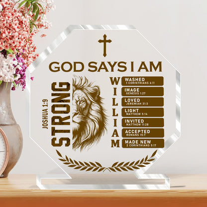 God Says I Am  | Personalized Custom Shaped Squared Acrylic Plaque