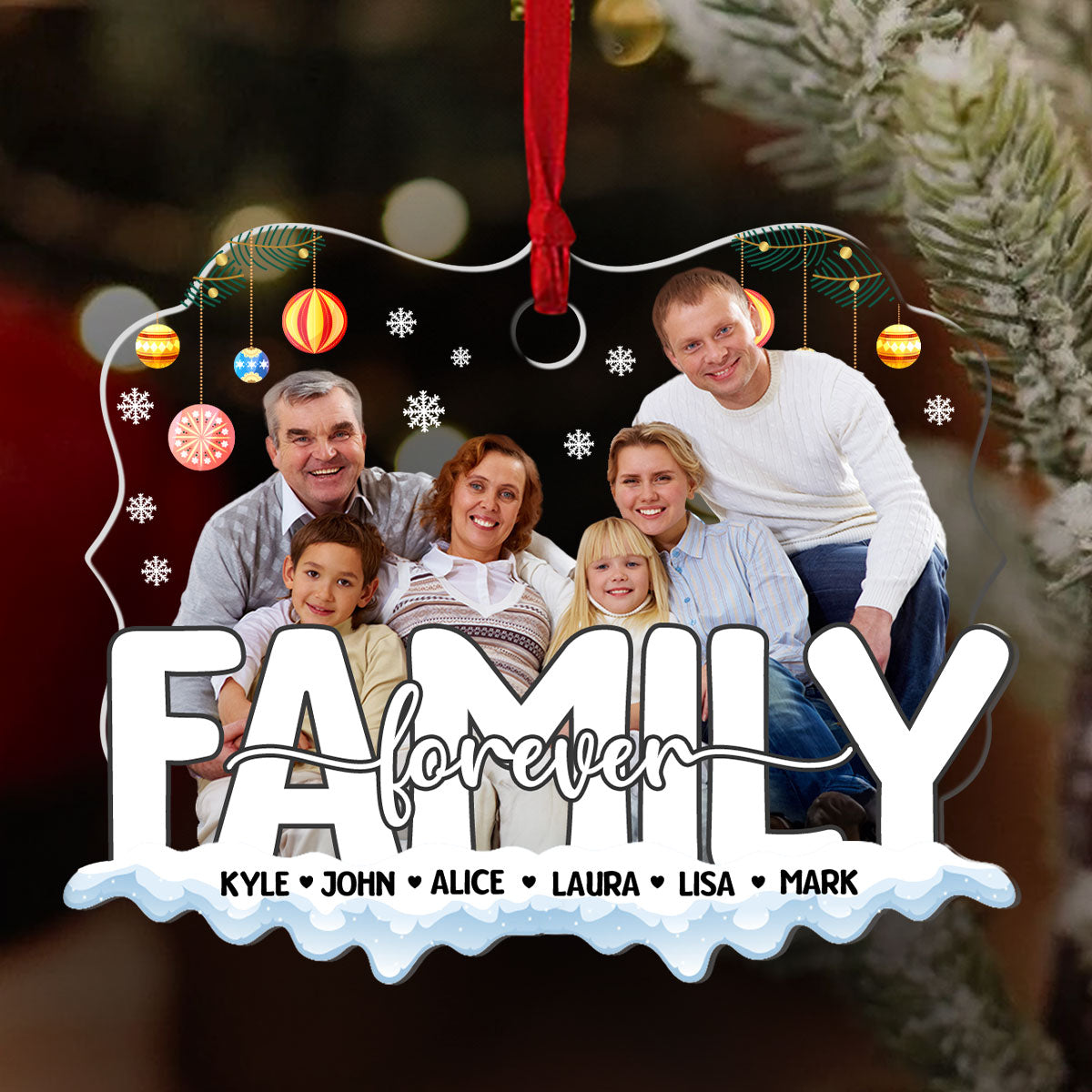 We Are Family Forever | Personalized 1-Side Acrylic Ornament JSACOHLPA2751TA