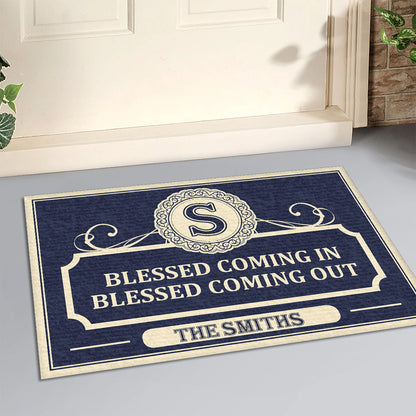 Blessed Coming In Blessed Coming Out | Personalized Doormat JSDMPTN1598TA