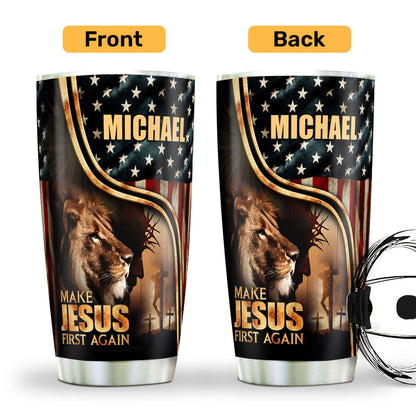 Make Jesus First Again | Personalized Stainless Steel Tumbler
