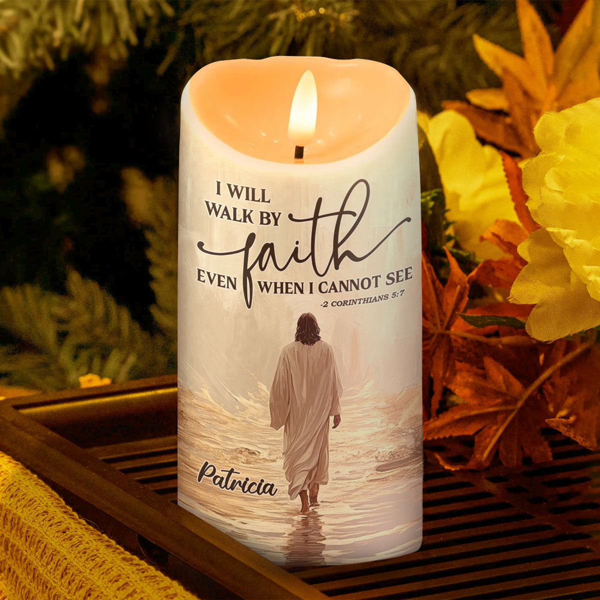 I Will Walk By Faith Even When I Cannot See | Personalized Flameless LED Candle