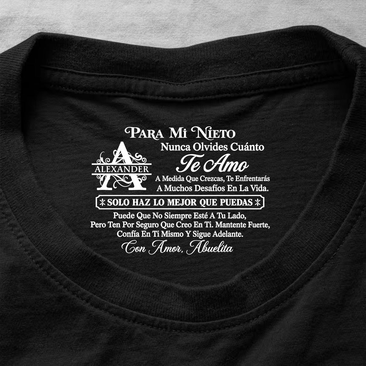Para Mi Nieto Nunca Olvides Cuánto Te Amo | Personalized Shirt With Design Inner Neck