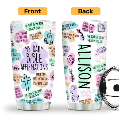 My Daily Bible Affirmations | Personalized Stainless Steel Tumbler JSSSTN26