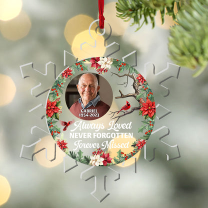 Always Loved Never Forgotten Forever Missed | Personalized 1-Side Acrylic Ornament