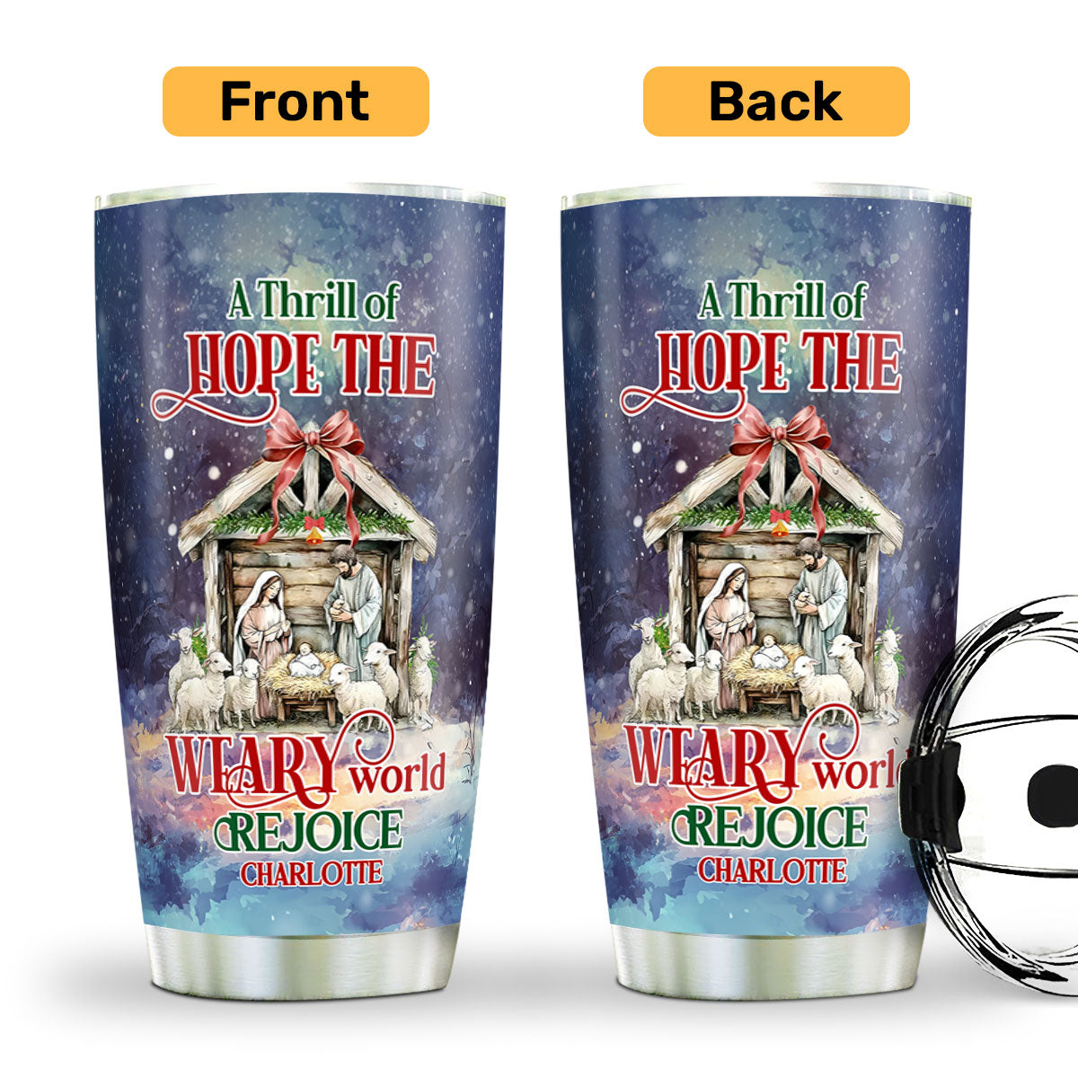 A Thrill Of Hope The Weary World Rejoice | Personalized Stainless Steel Tumbler